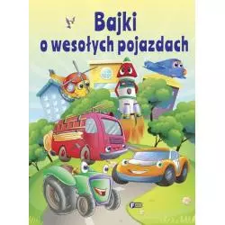 BAJKI O WESOŁYCH POJAZDACH - Fenix