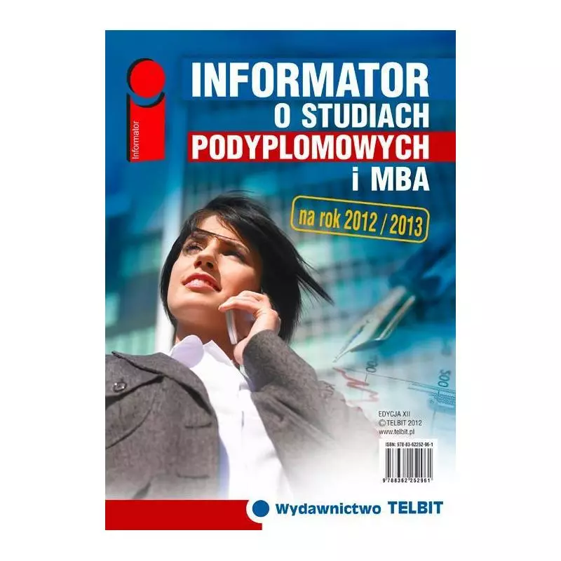 INFORMATOR O STUDIACH PODYPLOMOWYCH I MBA 2012/2013 - Telbit