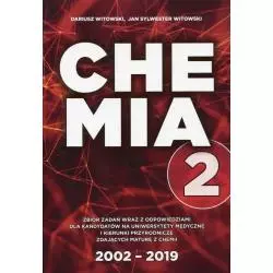 CHEMIA ZBIÓR ZADAŃ WRAZ Z ODPOWIEDZIAMI 2 2002-2019 Dariusz Witowski - Nowa Matura
