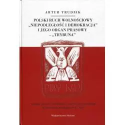 POLSKI RUCH WOLNOŚCIOWY Artur Trudzik - Neriton