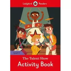 THE TALENT SHOW ACTIVITY BOOK Ladybird Readers - Ladybird