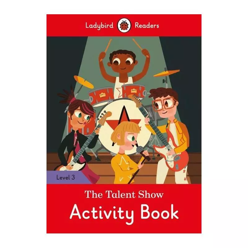 THE TALENT SHOW ACTIVITY BOOK Ladybird Readers - Ladybird