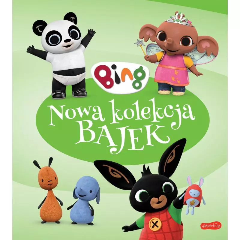 BING. NOWA KOLEKCJA BAJEK Ted Dewan - Harperkids