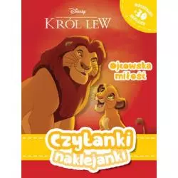 DISNEY KRÓL LEW OJCOWSKA MIŁOŚĆ CZYTANKI NAKLEJANKI 3+ - Olesiejuk