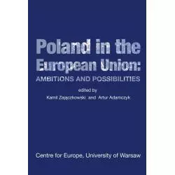 POLAND IN THE EUROPEAN UNION AMBITIONS AND POSSIBILITIES - Wydawnictwa Uniwersytetu Warszawskiego