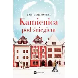 KAMIENICA POD ŚNIEGIEM Dorota Kassjanowicz - Wielka Litera