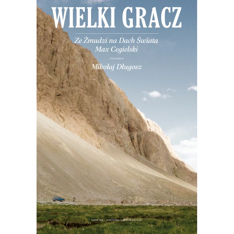 WIELKI GRACZ ZE ŻMUDZI NA DACH ŚWIATA Max Cegielski - Karakter