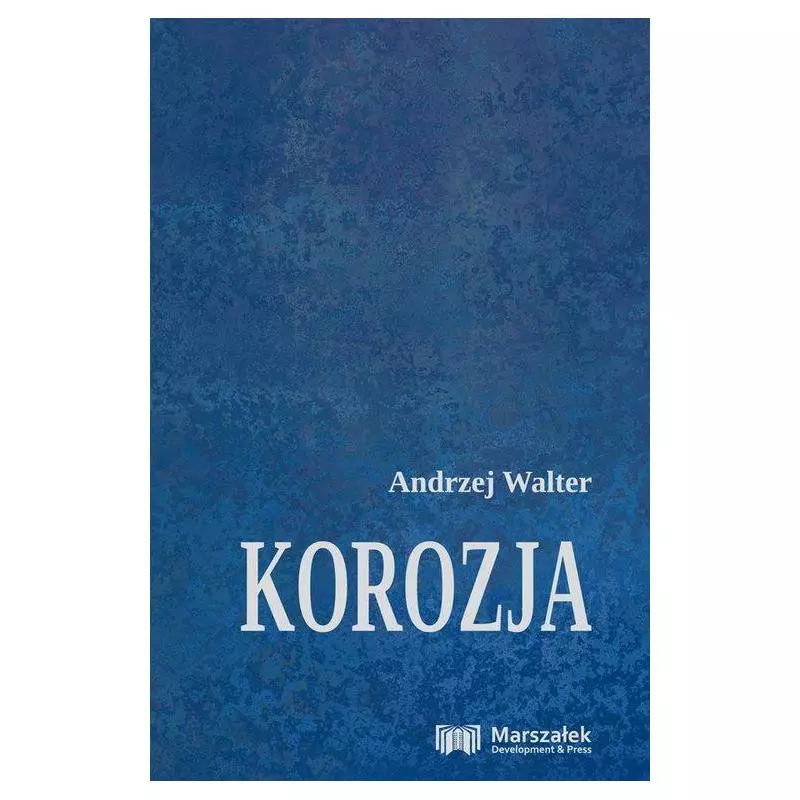 KOROZJA Andrzej Walter - Adam Marszałek