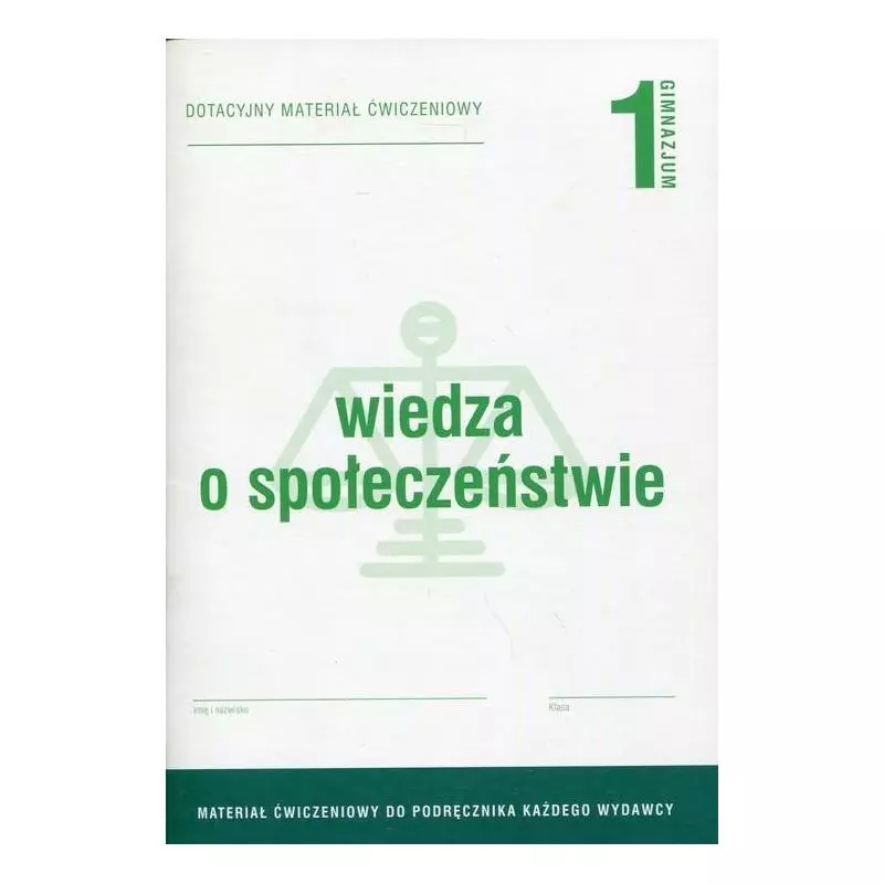 WIEDZA I SPOŁECZEŃSTWIE 1 DOTACYJNE MATERIAŁY ĆWICZENIOWE Elżbieta Dobrzycka, Krzysztof Makara - Operon