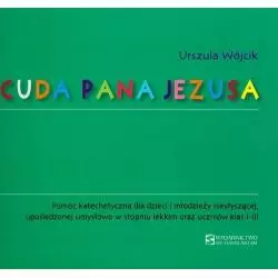 CUDA PANA JEZUSA Urszula Wójcik - Św. Stanisława BM