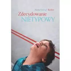 ZDECYDOWANIE NIETYPOWY Nora Baskin - Linia