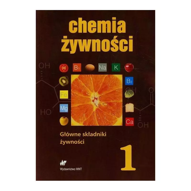 CHEMIA ŻYWNOŚCI 1 - WNT