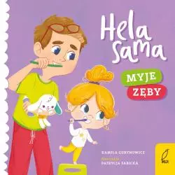 HELA SAMA MYJE ZĘBY Kamila Gurynowicz - Wilga