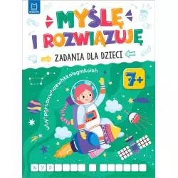 MYŚLĘ I ROZWIĄZUJĘ. ZADANIA DLA DZIECI 7+ - Aksjomat