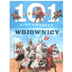 101 CIEKAWOSTEK WOJOWNICY - Olesiejuk