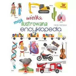 MOJA WIELKA ILUSTROWANA ENCYKLOPEDIA - Olesiejuk