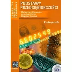 PODSTAWY PRZEDSIĘBIORCZOŚCI PODRĘCZNIK Małgorzata Biernacka, Jarosław Korba, Zbigniew Smutek - Operon