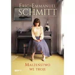 MAŁŻEŃSTWO WE TROJE Eric-Emmanuel Schmitt - Znak