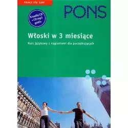 WŁOSKI W 3 MIESIĄCE KURS JĘZYKOWY Z NAGRANIAMI DLA POCZĄTKUJĄCYCH Hanna Flieger - Pons