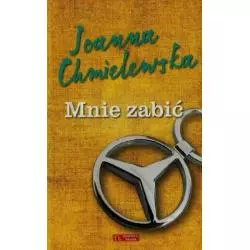 MNIE ZABIĆ Joanna Chmielewska - Olesiejuk