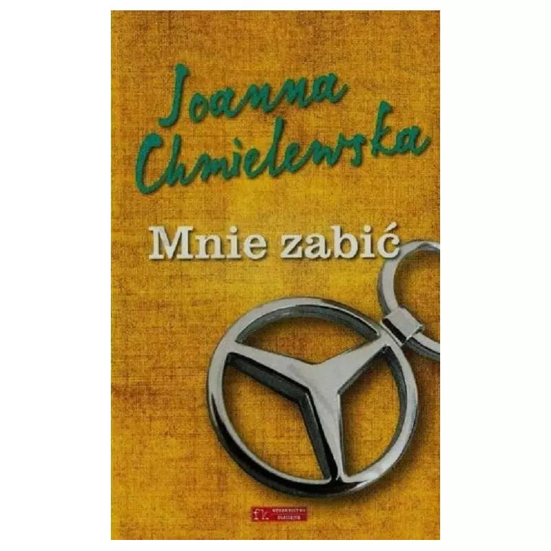 MNIE ZABIĆ Joanna Chmielewska - Olesiejuk