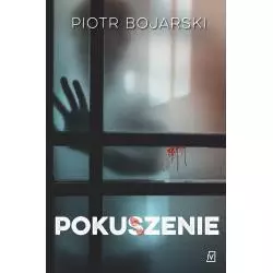 POKUSZENIE Piotr Bojarski - Czwarta Strona