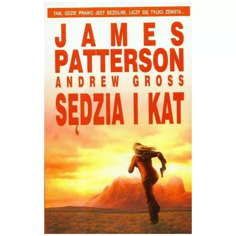 SĘDZIA I KAT James Patterson, Andrew Gross - Albatros