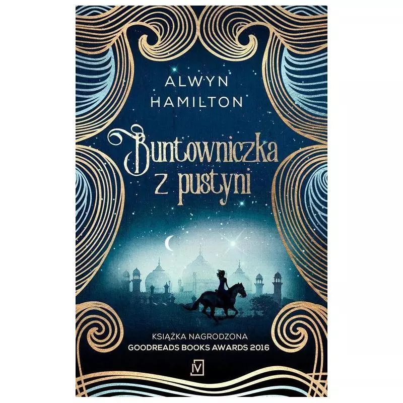 BUNTOWNICZKA Z PUSTYNI Alwyn Hamilton - Czwarta Strona