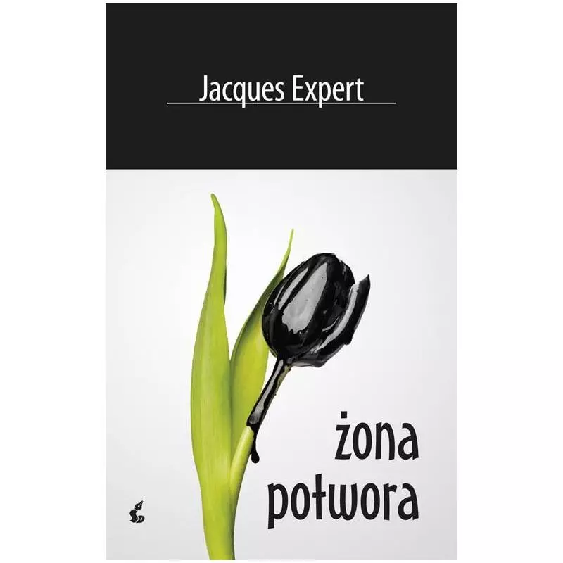 ŻONA POTWORA Jacques Expert - Sonia Draga