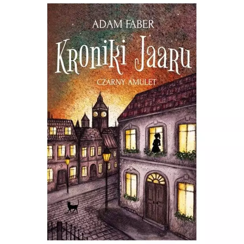 CZARNY AMULET KRONIKI JAARU 2 Adam Faber - Czwarta Strona CZARNY AMULET KRONIKI JAARU 2 Adam Faber - Czwarta Strona
