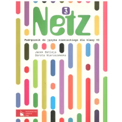 NETZI 3 PODRĘCZNIK JĘZYK NIEMIECKI Jacek Betleja, Dorota Wieruszewska - PWN