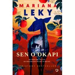 SEN O OKAPI Mariana Leky - Otwarte