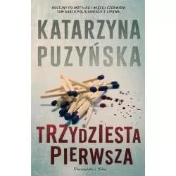 TRZYDZIESTA PIERWSZA Katarzyna Puzyńska - Prószyński