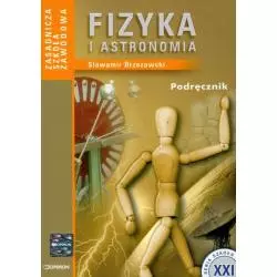 FIZYKA I ASTRONOMIA PODRĘCZNIK Sławomir Brzezowski - Operon