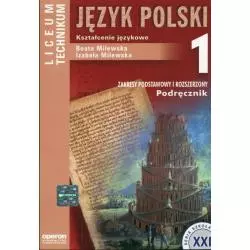 JĘZYK POLSKI KSZTAŁCENIE JĘZYKOWE 1 PODRĘCZNIK ZAKRESY PODSTAWOWY I ROZSZERZONY - Operon