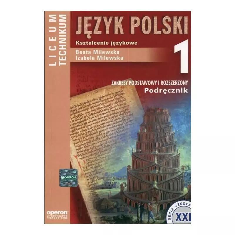 JĘZYK POLSKI KSZTAŁCENIE JĘZYKOWE 1 PODRĘCZNIK ZAKRESY PODSTAWOWY I ROZSZERZONY - Operon