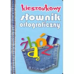 KIESZONKOWY SŁOWNIK ORTOGRAFICZNY - Olesiejuk