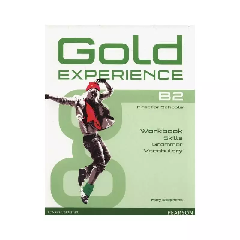GOLD EXPERIENCE B2 WORKBOOK Mary Stephens - Pearson