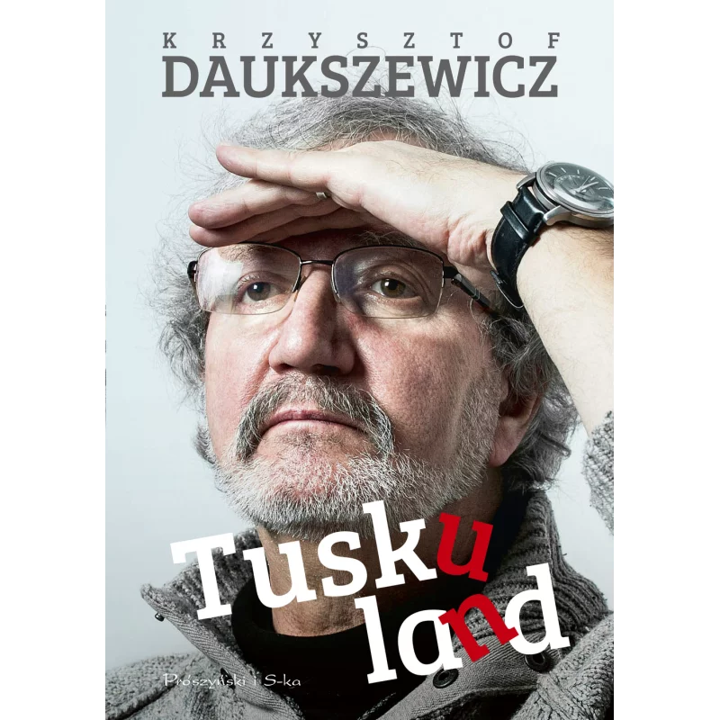 TUSKULAND Krzysztof Daukszewicz - Prószyński