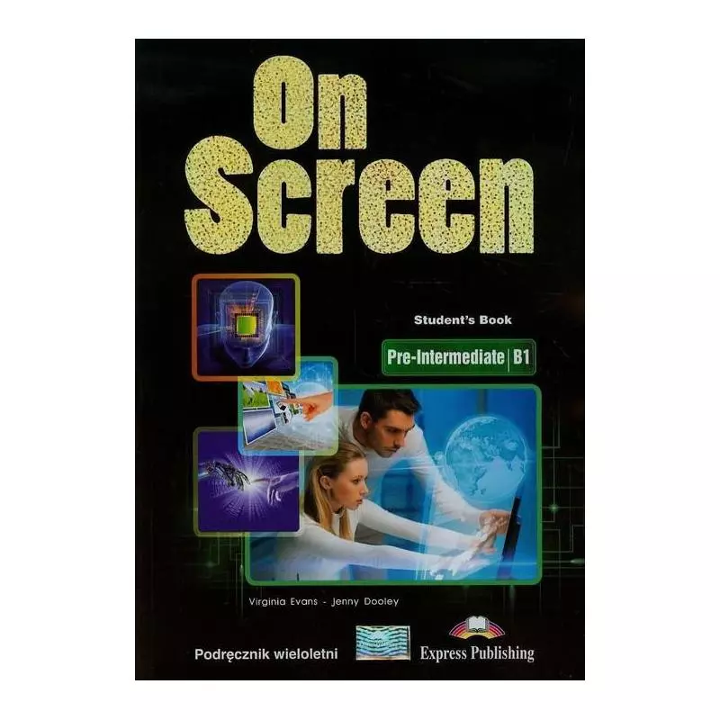 ON SCREEN PRE-INTERMEDIATE STUDENTS BOOK Jenny Dooley, Evans Virginia - Express Publishing