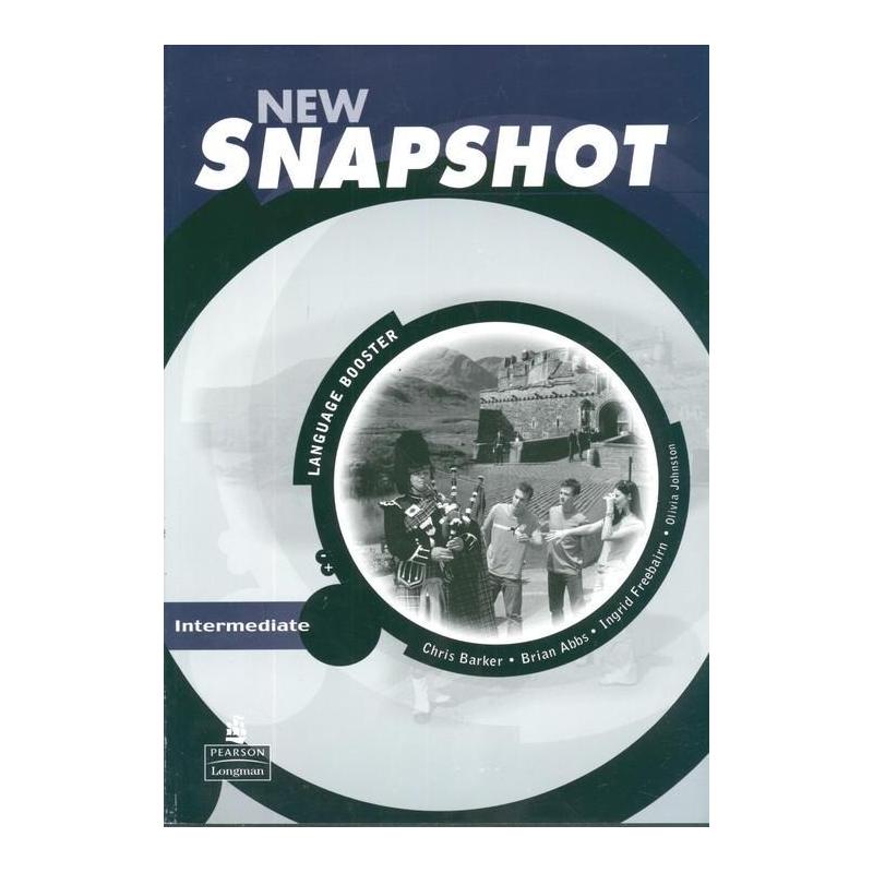SNAPSHOT NEW INTERMEDIATE WORKBOOK CHRIS BARKER, BRIAN ABBS, INGRID FREEBAIRN