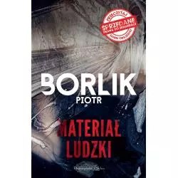 MATERIAł LUDZKI Piotr Borlik - Prószyński