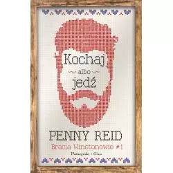 KOCHAJ ALBO JEDź Penny Reid - Prószyński