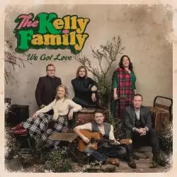 THE KELLY FAMILY WE GOT LOVE CD - Universal Music Polska