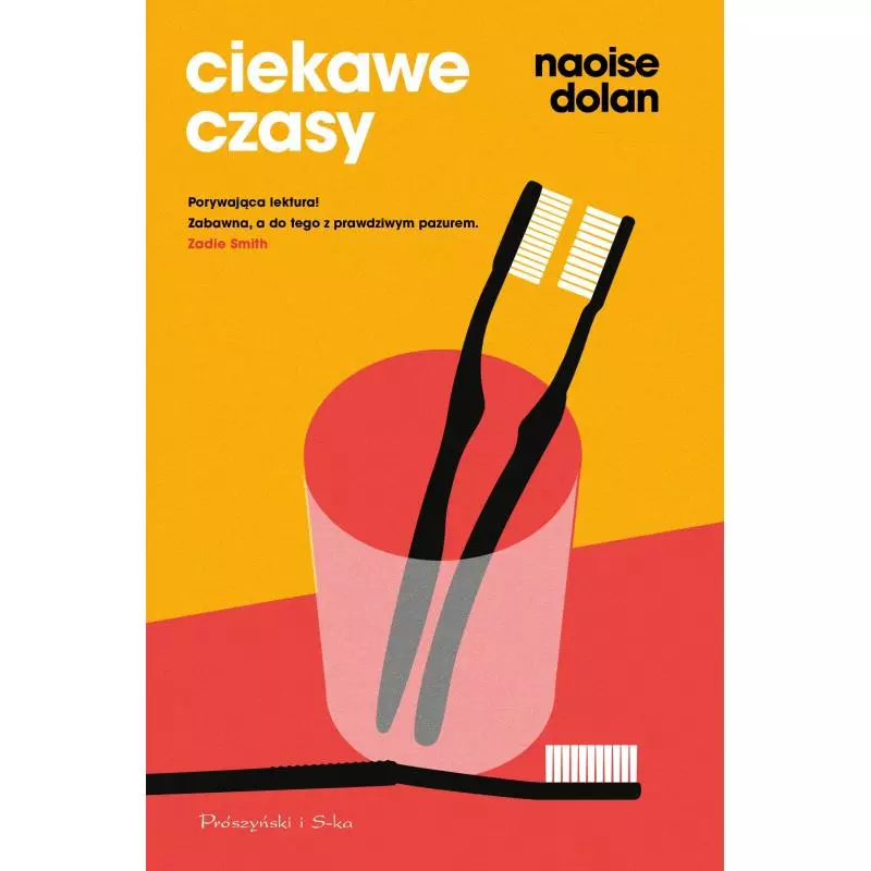 CIEKAWE CZASY Naoise Dolan - Prószyński