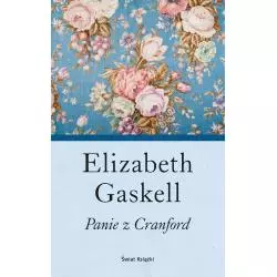 PANIE Z CRANFORD Elizabeth Gaskell - Świat Książki