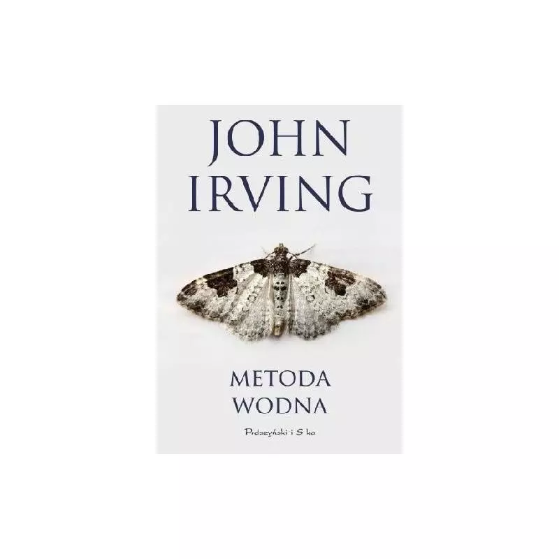 METODA WODNA John Irving - Prószyński