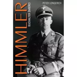 HIMMLER BUCHALTER ŚMIERCI Peter Longerich - Prószyński