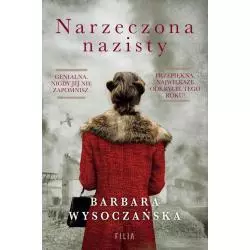 NARZECZONA NAZISTY Barbara Wysoczańska - Filia