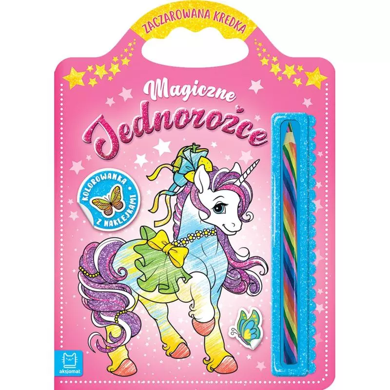 MAGICZNE JEDNOROŻCE. KOLOROWANKA Z NAKLEJKAMI + ZACZAROWANA KREDKA 4+ - Aksjomat